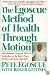 The Egoscue Method of Health Through Motion: Revolutionary Program That Lets You Rediscover the Body's Power to Rejuvenate It