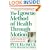 The Egoscue Method of Health Through Motion: Revolutionary Program That Lets You Rediscover the Body's Power to Rejuvenate It