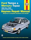 Ford Tempo & Mercury Topaz '84'94 (Haynes Manuals)
