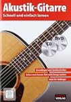 Akustik-Gitarre - Schnell und einfach...