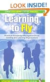 Learning to Fly: Practical Knowledge Management from Leading and Learning Organizations