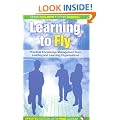 Learning to Fly: Practical Knowledge Management from Leading and Learning Organizations