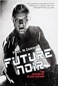 Future Noir: The Making of Blade Runner
