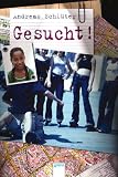 Gesucht! - Andreas Schl&uuml;ter