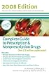 Complete Guide to Prescription  &  Nonpresciption Drugs 2008 (Complete Guide to Prescription and Nonprescription Drugs)