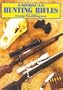 American Hunting Rifles: Their Application in the Field for Practical Shooting