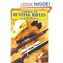 American Hunting Rifles: Their Application in the Field for Practical Shooting