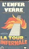 L\'enfer de verre - la tour infernale