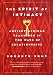 The Spirit of Intimacy: Ancient African Teachings in the Ways of Relationships