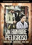 Un Hombre Peligroso