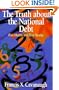 The Truth About the National Debt: Five Myths and One Reality