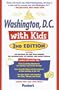Washington, D.C. with Kids, 2nd Edition (Travel with Kids)