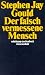 Der falsch vermessene Mensch