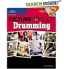 Buy Picture Yourself Drumming: Step-by-Step Instruction for Drum Kit Setup, Reading Music,... by  Jonathan Peckman