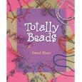 Totally Beads by  Sonal Bhatt