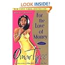 For the Love of Money : A Novel