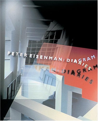 Ebook Kostenlos Download Peter Eisenman Diagram Diaries Universe Architecture Series Sbjvgl