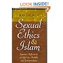 Sexual Ethics in Islam: Feminist Reflections on Qur'an, Hadith, and Jurisprudence