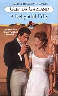 A Delightful Folly (Zebra Regency Romance)