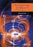Les �quations de Maxwell : De McCullagh � Lorentz