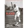 Ranji: The Strange Genius of Ranjitsinhji