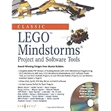 Classic Lego Mindstorms Projects and Software Tools: Award-Winning Designs from Master Builders