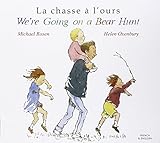 La chasse à l'ours = We're going on a bear hunt
