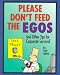Book Please Don't Feed The Egos: and Other Tips for Corporate Survival (Dilbert Books (Hardcover Andrews McMeel))