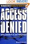 Access Denied: The Complete Guide to Protecting Your Business Online