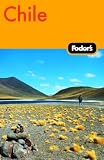 Fodor's Chile, 3rd Edition (Fodor's Gold Guides)