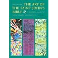 The Art of The Saint John's Bible: A Readers Guide to Wisdom Books and Prophets (Volume 2)