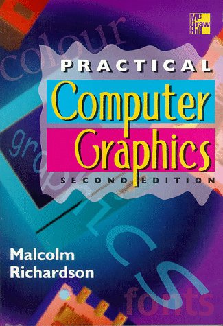 Practical Computer Graphics, 2nd Edition