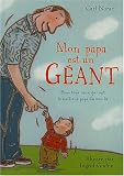 Mon papa est un géant par Carl Norac Mon papa est un géant par Norac