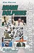 Stadium Stories: Miami Dolphins: Colorful Tales of the Aqua and Orange