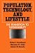 Population, Technology, and Lifestyle: The Transition To Sustainability