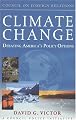 Climate Change: Debating America's Policy Options