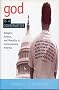 God is a Conservative: Religion, Politics, and Morality in Contemporary America