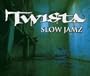 Slow Jamz