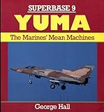 Yuma : the Marines' mean machines