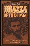 Brazza of the Congo : European exploration and exploitation in French Equatorial Africa