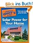 The Complete Idiot's Guide to Solar Power for Your Home, 3rd Edition