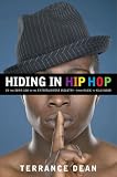 Hiding in Hip Hop: On the Down Low in the Entertainment Industry - from Music to Hollywood 51WPfmyOrHL._SL160_ Hiding in Hip Hop: On the Down Low in the Entertainment Industry - from Music to Hollywood