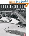 Tour de Suisse: 75 Jahre 1933-2008