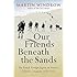Our Friends Beneath the Sands: The French Foreign Legion in France's Colonial Conquests 1870-1935