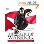 The Way of the Warrior: Martial Arts and Fighting Skills from Around the World