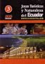 Joyas Turisticas y Naturaleza del Ecuador (Documentales) - Vol. 3
