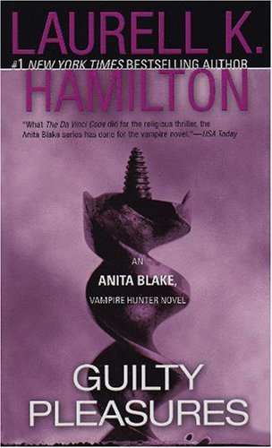 Guilty Pleasures (Anita Blake, Vampire Hunter)