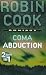 Coma; Abduction 2 Book in 1