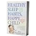 Books : Healthy Sleep Habits, Happy Child