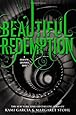 Beautiful Redemption (Beautiful Creatures)